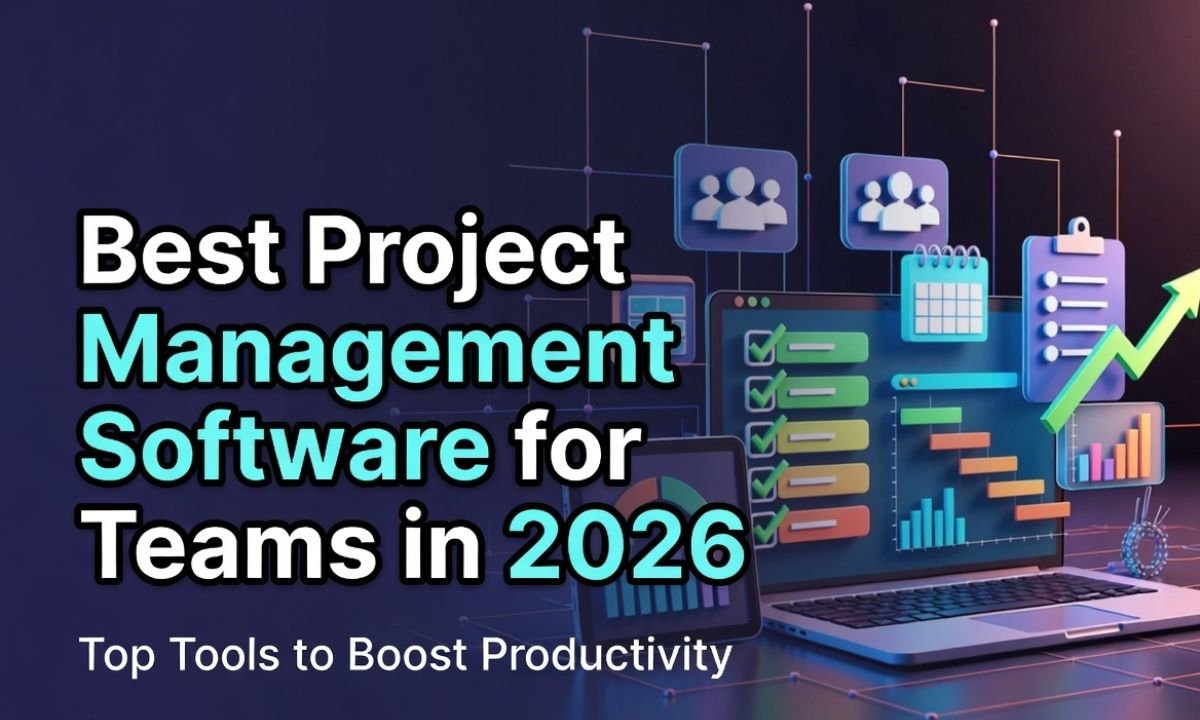 Best Project Management Software for Teams in 2026